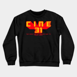 CINE31 - The Nerd Side Of Movies and TV Crewneck Sweatshirt